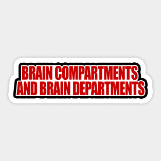 Brain Compartments and Brain Departments Sticker